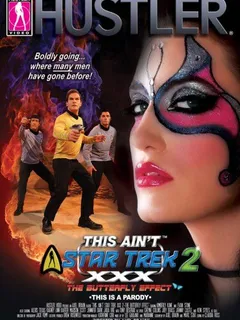 this ain’t star trek xxx 2: the butterfly effect